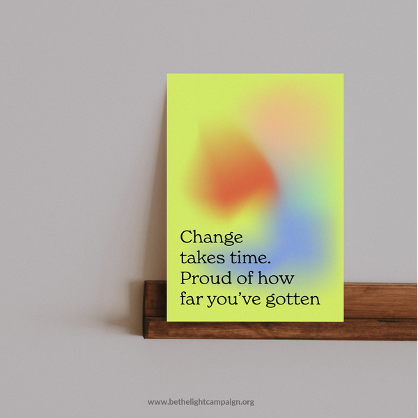 be-the-light-campaign-mental-health-card-aura-change-takes-time-shelf